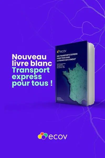 Nouveau livre blanc Ecov sur le transport express pour tous
